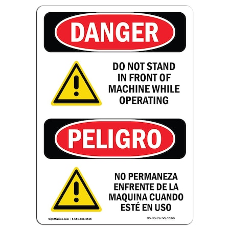 Signmission OSHA Sign, Do Not Stand In Front Of Machine Bilingual, 14in X 10in Decal, 10" W, 14" H, Spanish OS-DS-D-1014-VS-1166